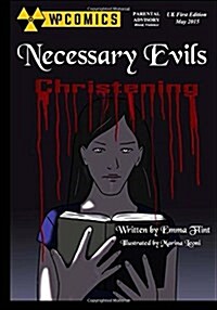 Necessary Evils: Christening (Paperback)