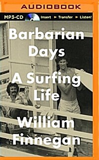 Barbarian Days: A Surfing Life (MP3 CD)