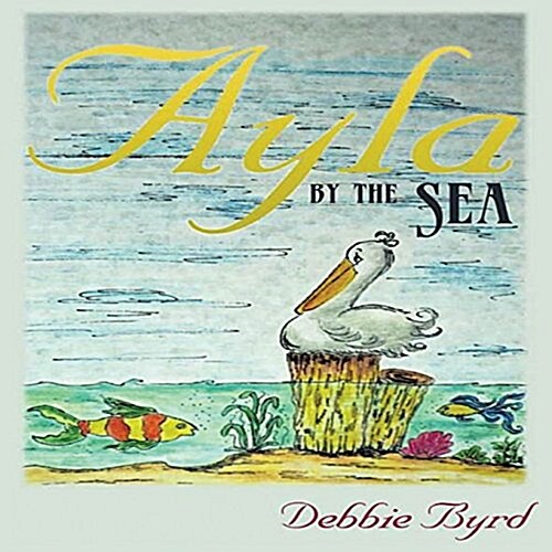 Ayla by the Sea (Paperback)