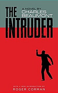 The Intruder (Valancourt 20th Century Classics) (Paperback)