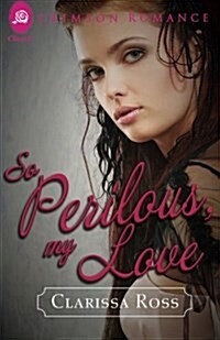 So Perilous, My Love (Paperback)