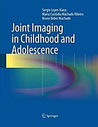 Joint Imaging in Childhood and Adolescence (Paperback)