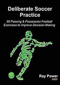 Deliberate Soccer Practice (Paperback)