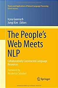 The Peoples Web Meets Nlp: Collaboratively Constructed Language Resources (Paperback)