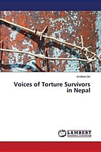 Voices of Torture Survivors in Nepal (Paperback)