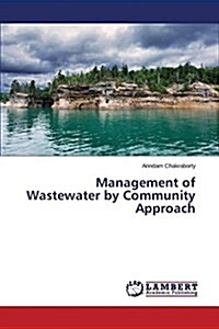 Management of Wastewater by Community Approach (Paperback)