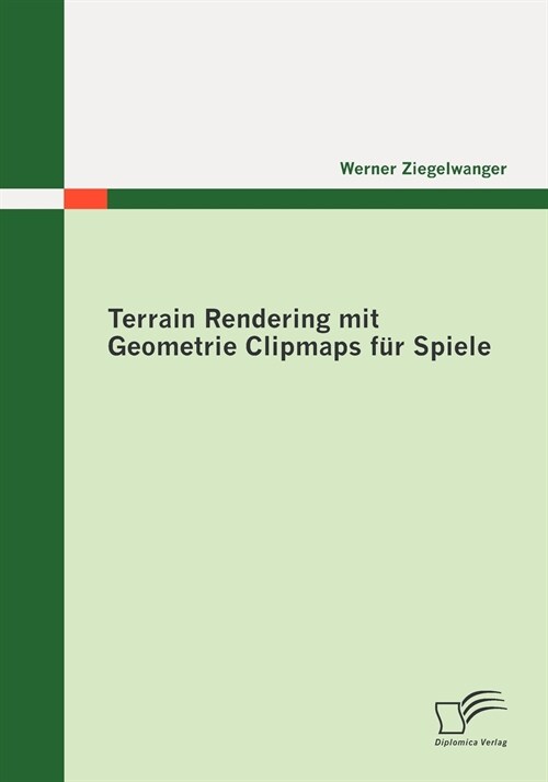 Terrain Rendering mit Geometrie Clipmaps f? Spiele (Paperback)