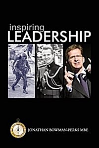Inspiring Leadership (Paperback)