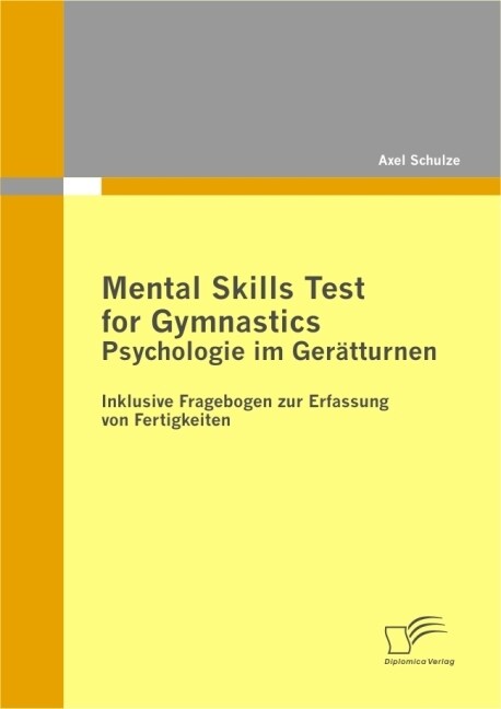 Mental Skills Test for Gymnastics: Psychologie Im Geratturnen (Paperback)