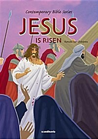 Jesus Is Risen Retold (Hardcover)