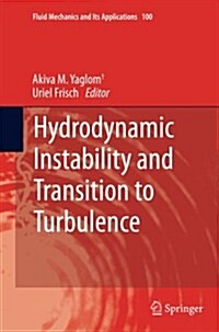 Hydrodynamic Instability and Transition to Turbulence (Paperback)