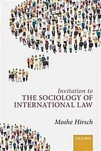 Invitation to the Sociology of International Law (Hardcover)