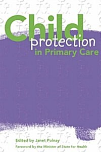 Child Protection in Primary Care (Paperback, 1 New ed)