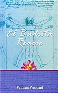 El Budista Reacio (Paperback)