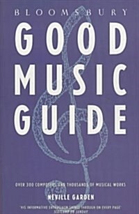 Bloomsbury Good Music Guide (Paperback)