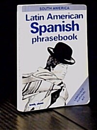 Lonely Planet Latin American Spanish Phrasebook (Language Survival Kit) (Paperback, 1st)