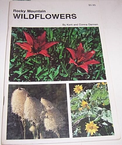 Rocky Mountain Wildflowers (Paperback, First Edition)