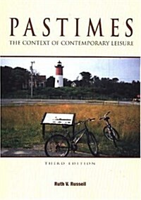 Pastimes: The Context of Contemporary Leisure (Paperback, 3)