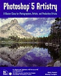 Photoshop 5 Artistry: A Master Class for Photographers, Artists, and Production Artists (Paperback)