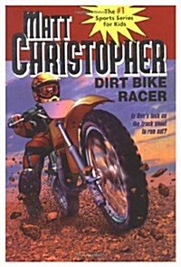 Dirt Bike Racer (Hardcover, 1st)
