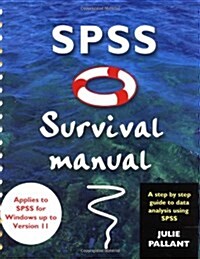 SPSS Survival Manual : A Step by Step Guide to Data Analysis Using SPSS for Windows (version 10) (Paperback)