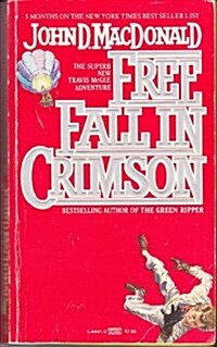 Free Fall in Crimson (Mass Market Paperback, First Thus)