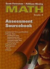 Scott Foresman Math Grade 4: Assessment Sourcebook (Paperback, Student)