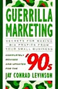 Guerrilla Marketing for the Nineties, Revised Edition (Paperback, Rev&Updtd)