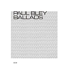 [수입] Paul Bley - Ballads [SHM-CD]