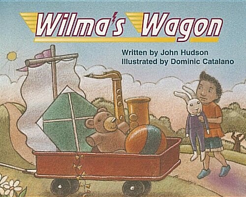 Ready Readers, Stage 1, Book 32, Wilmas Wagon, Single Copy (Paperback)