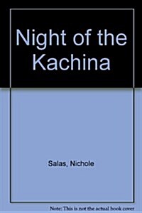 Night of the Kachina (Hardcover)