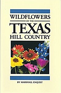 Wildflowers of the Texas Hill Country (Paperback)