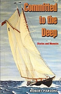 Committed to the Deep (Paperback)