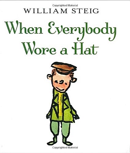 When Everybody Wore a Hat (Library)