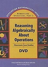 Reasoning Algebraically About Operations (DVD)