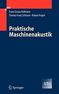 Praktische Maschinenakustik (Hardcover)