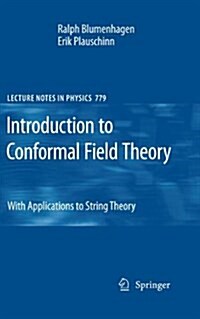 Introduction to Conformal Field Theory: With Applications to String Theory (Paperback, 2009)