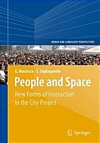 People and Space: New Forms of Interaction in the City Project (Paperback, 2009)