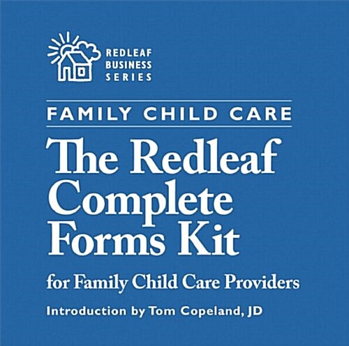 The Redleaf Complete Forms Kit for Family Child Care Professionals (CD-ROM)