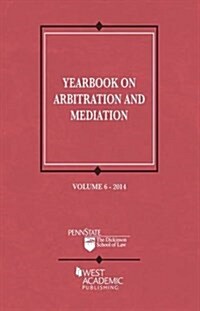 Yearbook on Arbitration and Mediation, 2014 (Paperback)