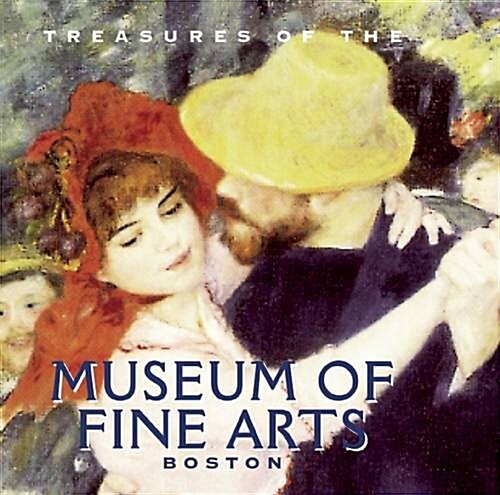 Treasures of the Museum of Fine Arts, Boston (Novelty, 2)