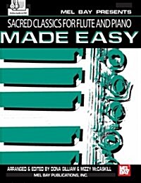 Sacred Classics for Flute and Piano Made Easy (Paperback)