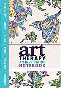 Art Therapy: An Inspiration Notebook (Paperback)