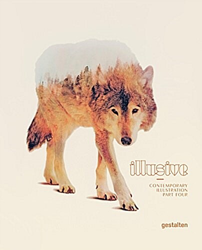 [중고] Illusive 4: Contemporary Illustrations (Hardcover)