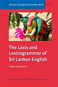 The Lexis and Lexicogrammar of Sri Lankan English (Hardcover)