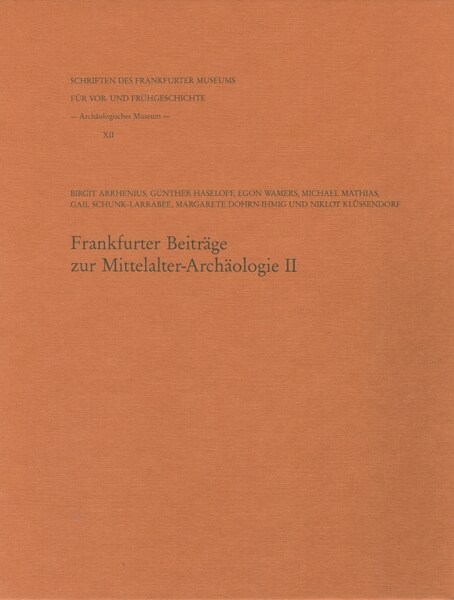 Frankfurter Beitrage Zur Mittelalter-Archaologie II (Hardcover)