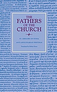 Anti-apollinarian Writings (Hardcover)