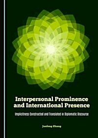 Interpersonal Prominence and International Presence (Hardcover)