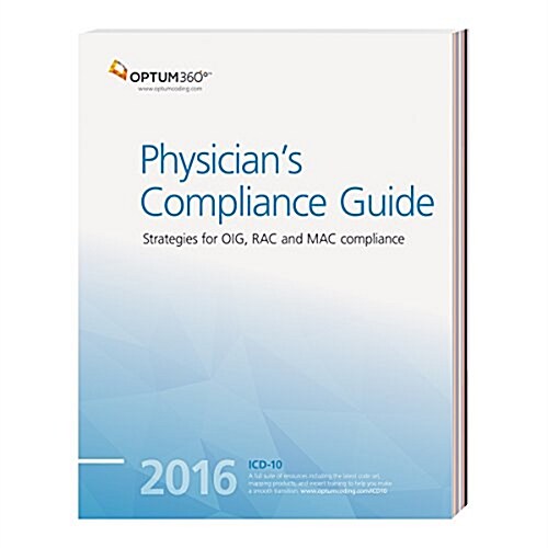 Physician Compliance Guide 2016 (Paperback, Updated)