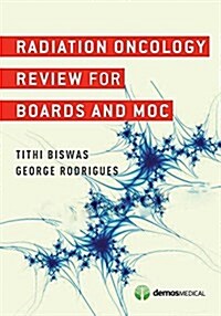 Radiation Oncology Review for Boards and Moc (Paperback)